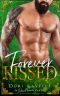 [Ireland Forever 01] • Forever Kissed